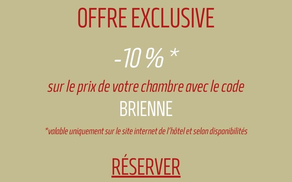 Exclusive offer
10%*
on your room with the code
BRIENNE
*valid only on the hotel website and subject to availability